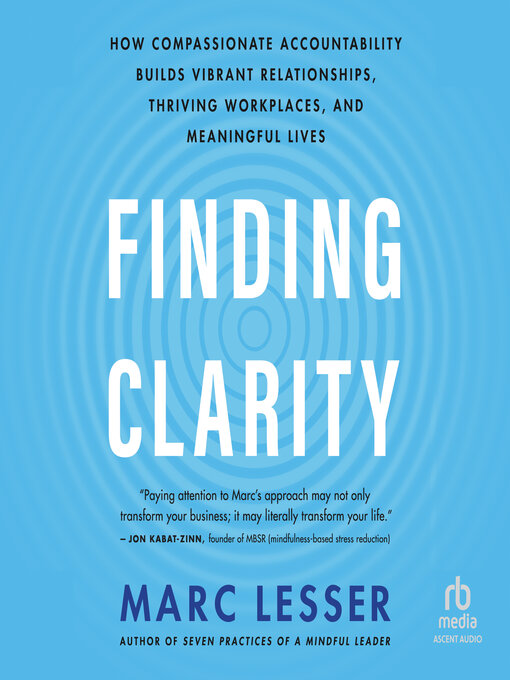 Title details for Finding Clarity by Marc Lesser - Available